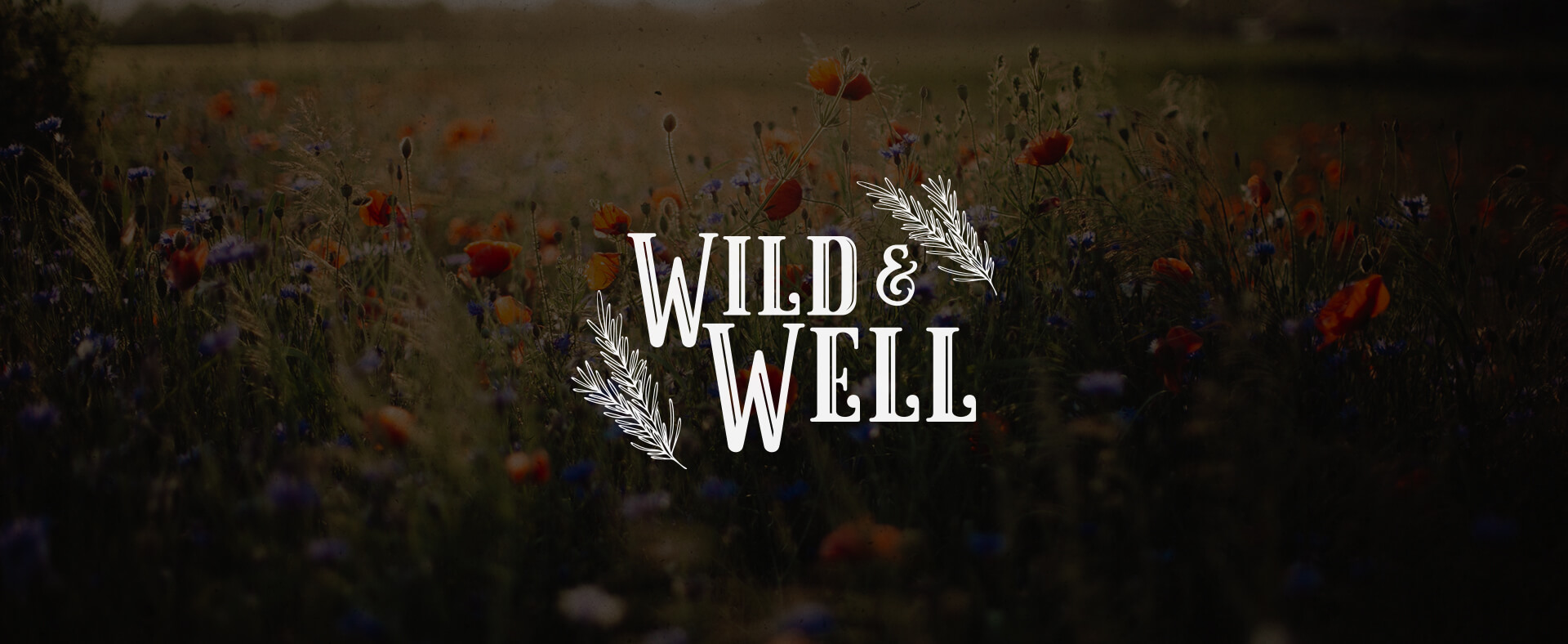 Wild & Well